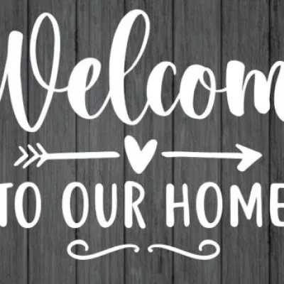 Welcome To Our Home Sign CNC DXF SVG Free Download CNC laser cut design